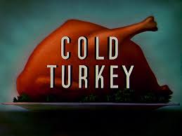 Cold Turkey – released September 21, 1951