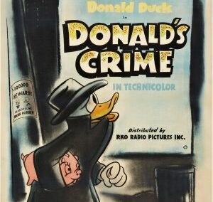 Donald’s Crime – 1945