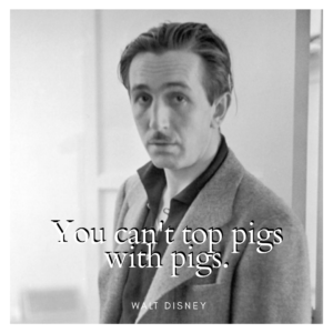 “You Can’t Top Pigs With Pigs”
