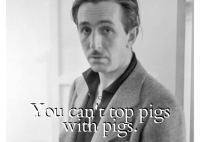“You Can’t Top Pigs With Pigs”