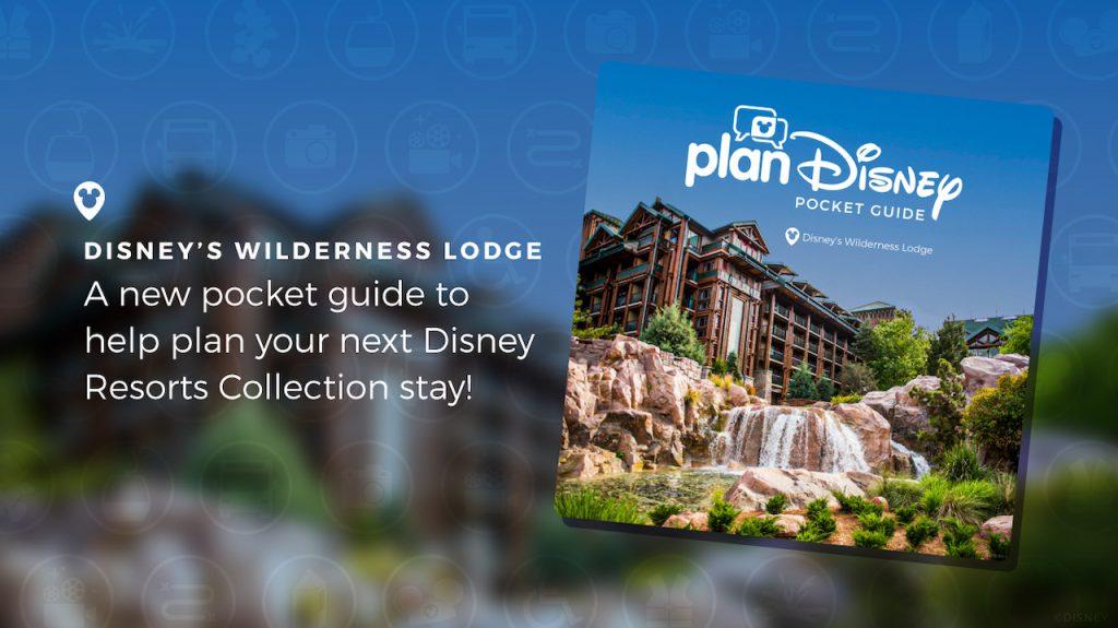 planDisney Resort Pocket Guide: Wilderness Lodge