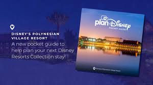 planDisney Resort Pocket Guide Updates: Polynesian, Old Key West, and Beach Club Resorts