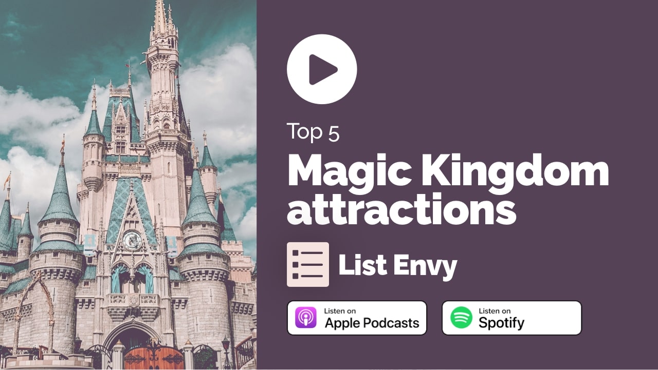 list envy podcast top five attractions at magic kingdom social image