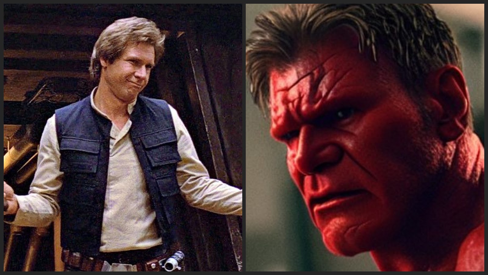 harrison ford as han solo and red hulk